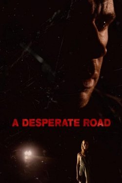 A Desperate Road
