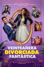 Veinteañera: Divorciada y Fantástica